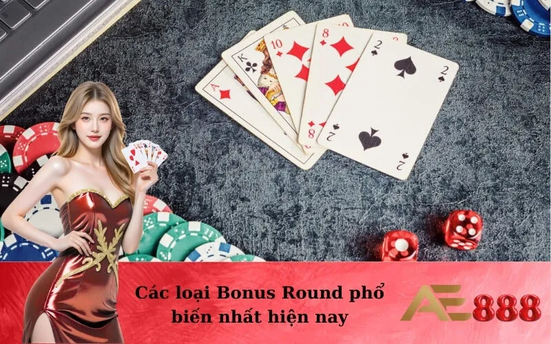Các loại Bonus Round phổ biến nhất hiện nay